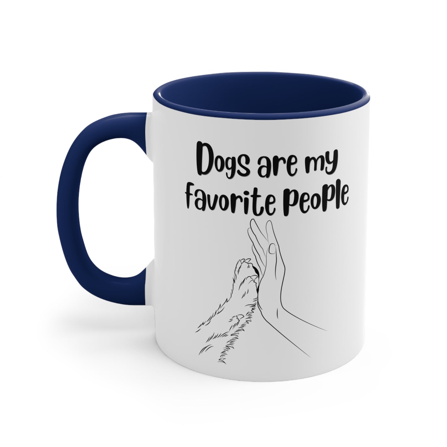 Dogs Are My Favorite Mug, 11oz