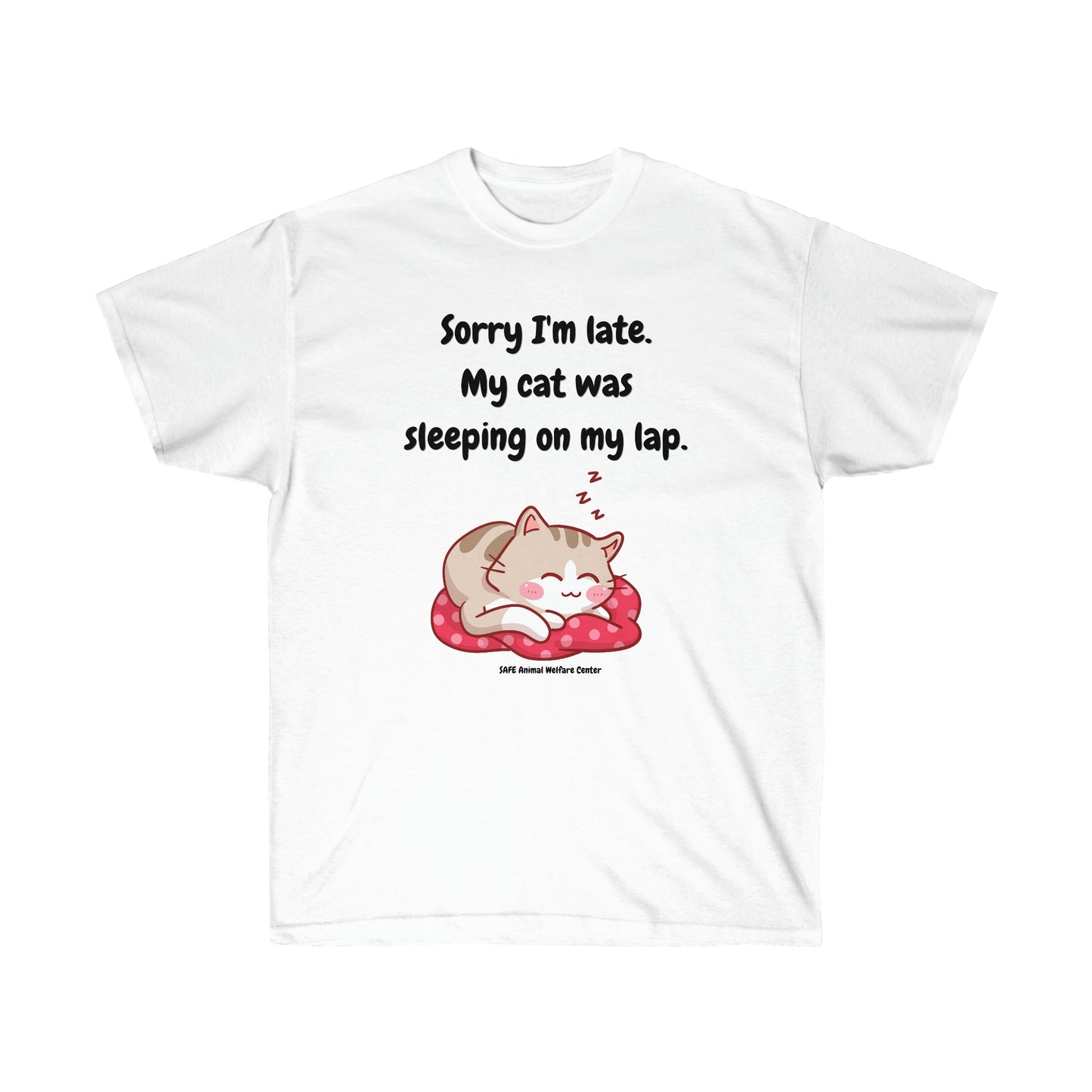 My Cat Made Me Late Unisex Ultra Cotton Tee