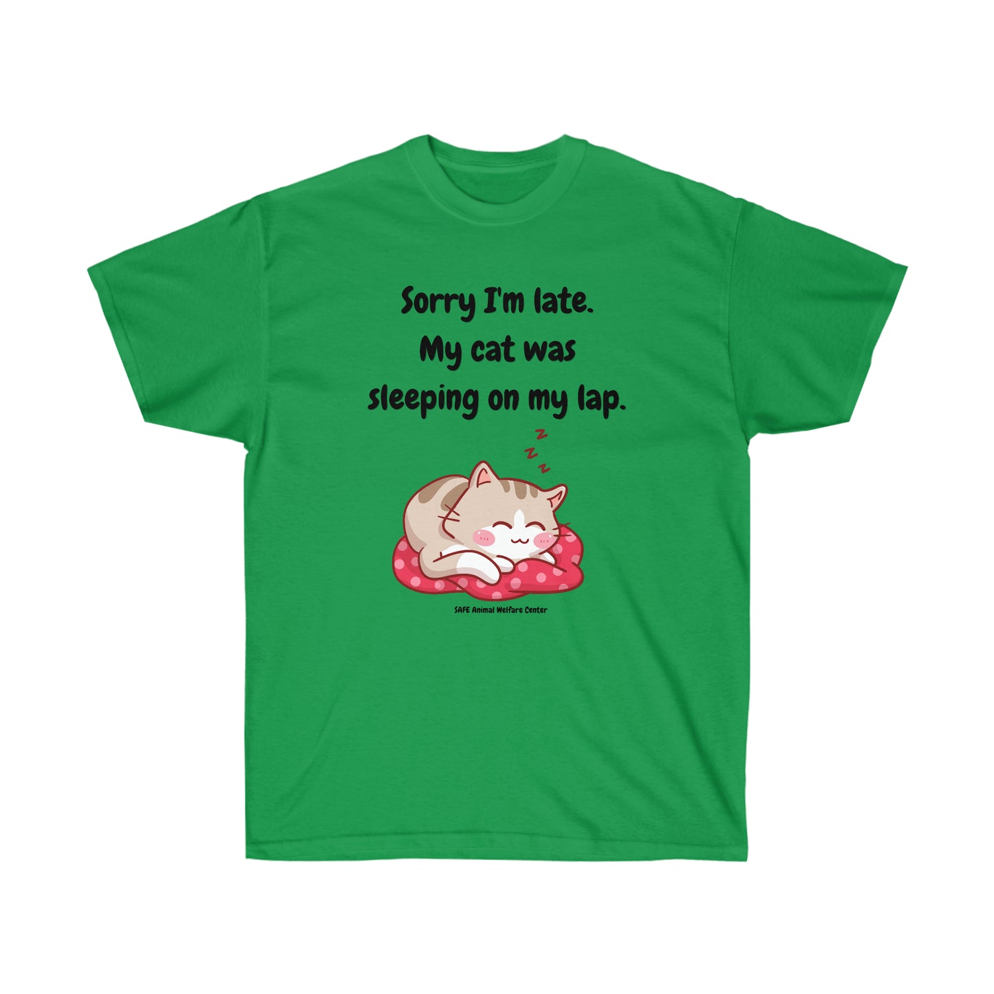 My Cat Made Me Late Unisex Ultra Cotton Tee