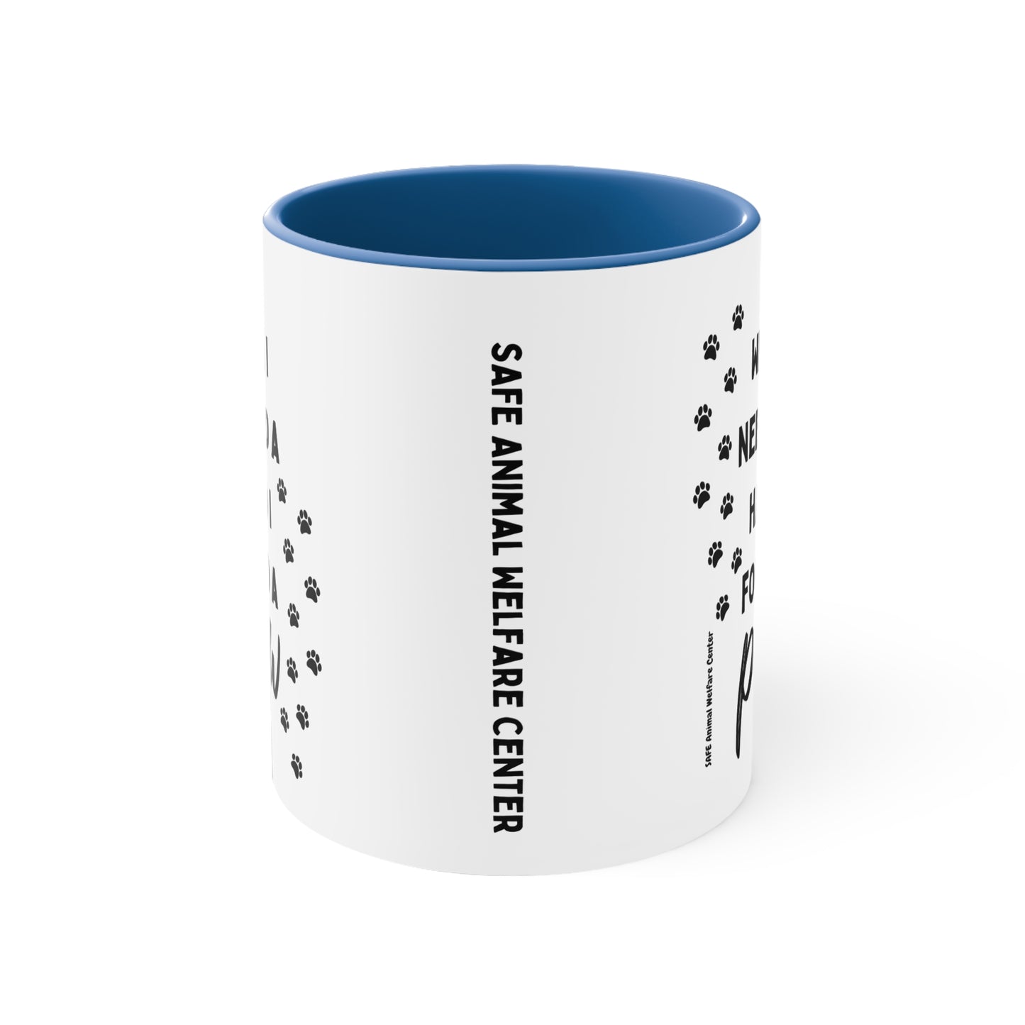 Do You Need a Paw? Mug, 11oz