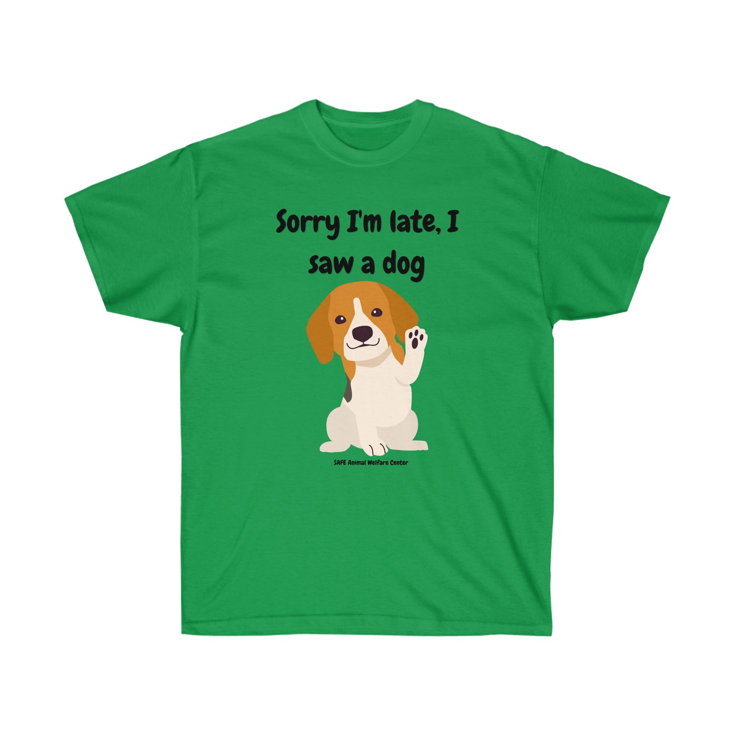 Sorry I'm late I saw a dog Unisex Ultra Cotton Tee