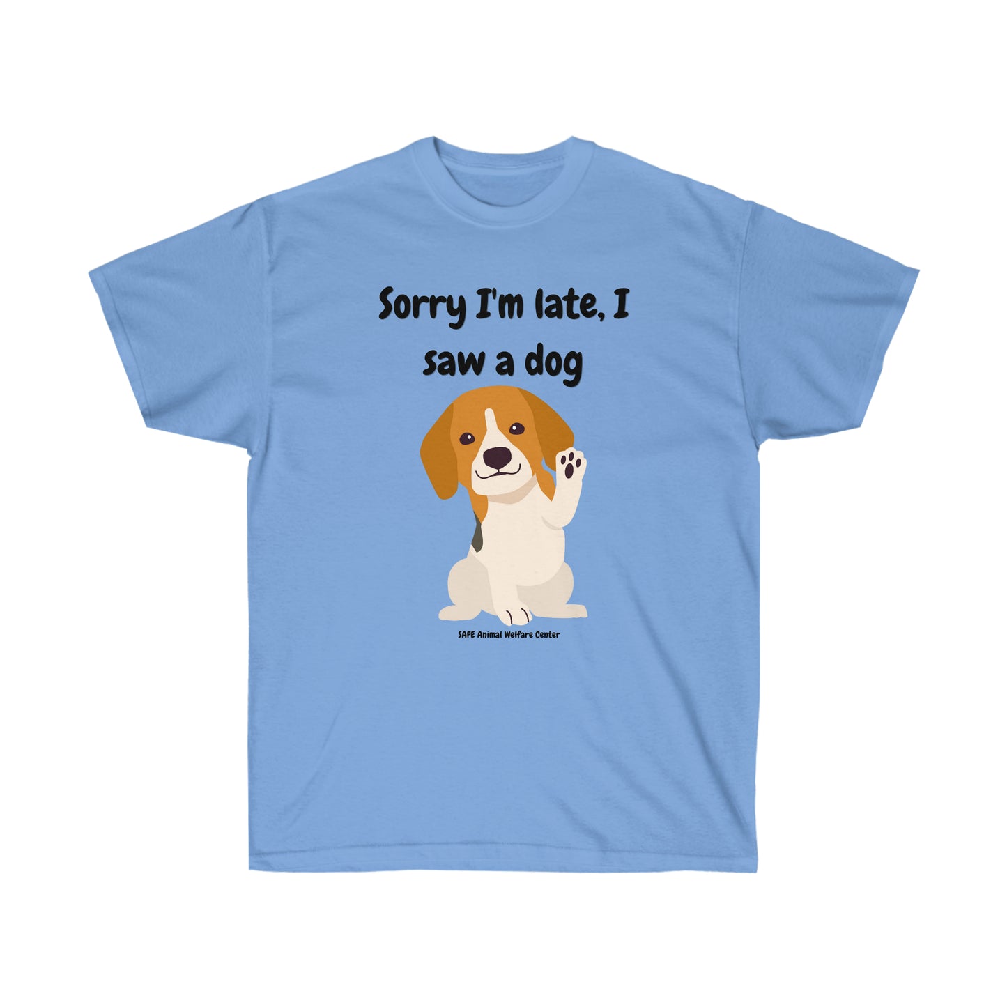 Sorry I'm late I saw a dog Unisex Ultra Cotton Tee