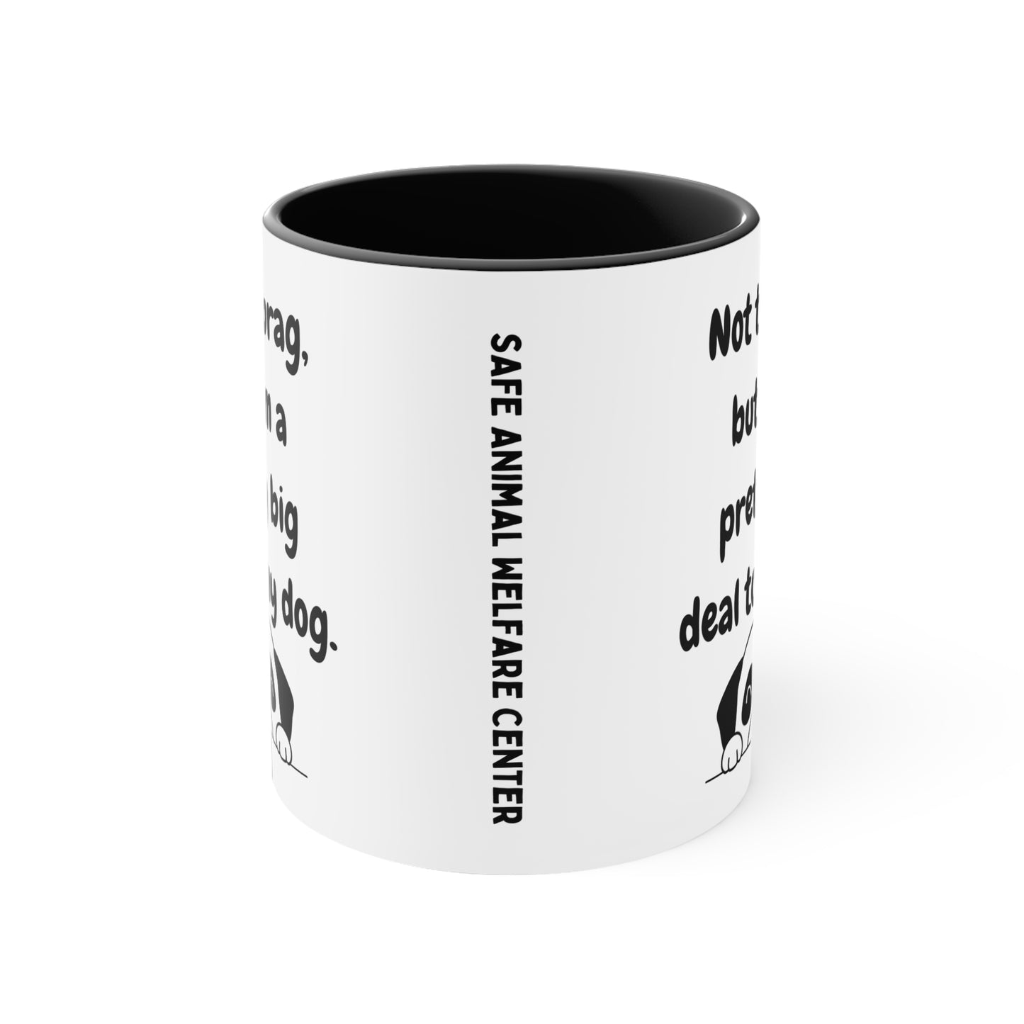 Your a Pretty Big Deal Mug, 11oz