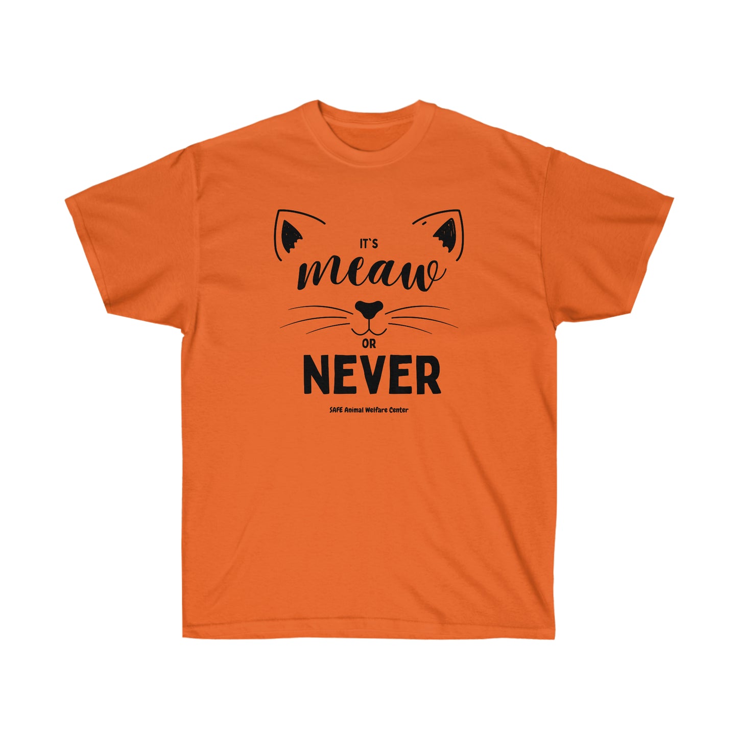 It's meow or never Unisex Ultra Cotton Tee