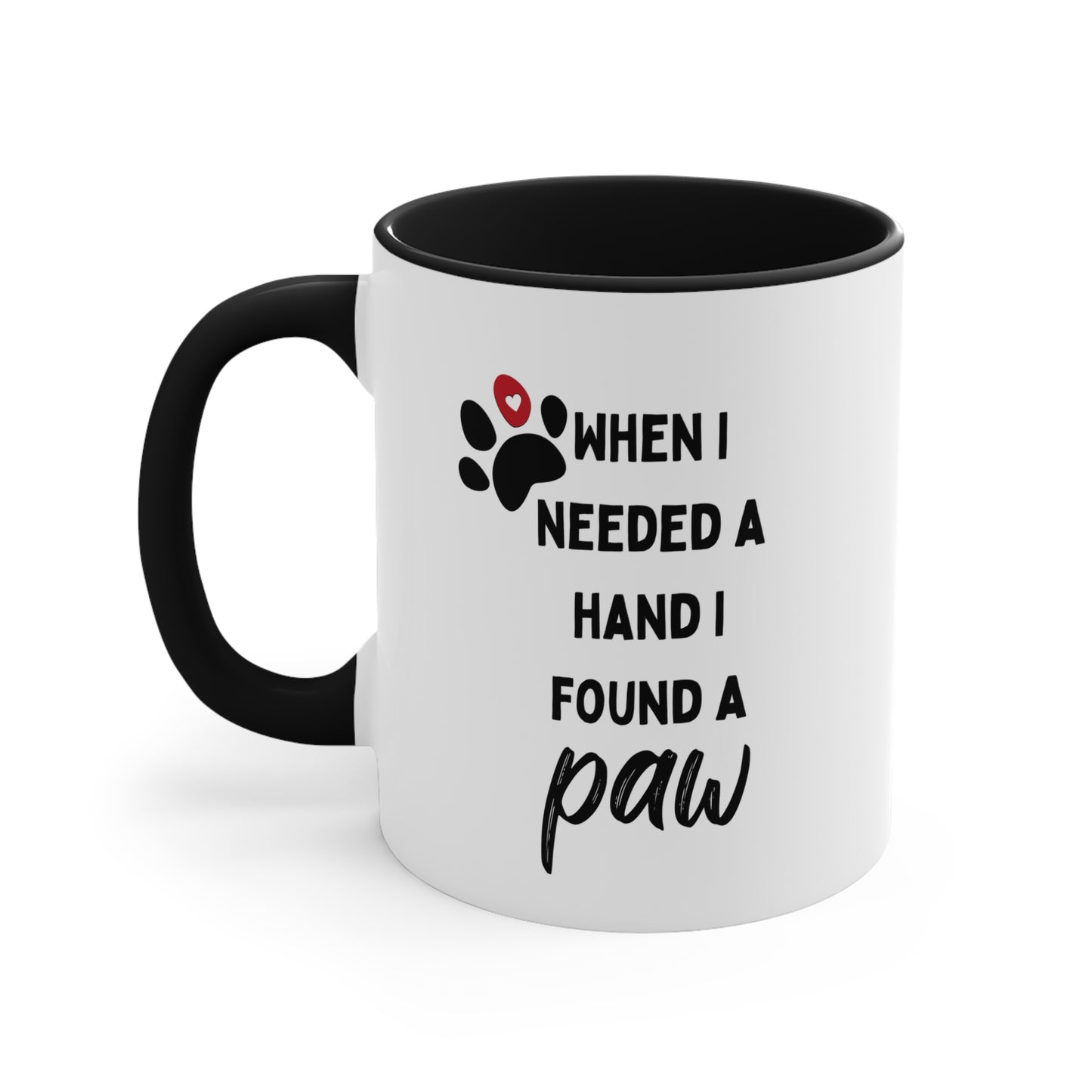 Do You Need a Paw? Mug, 11oz