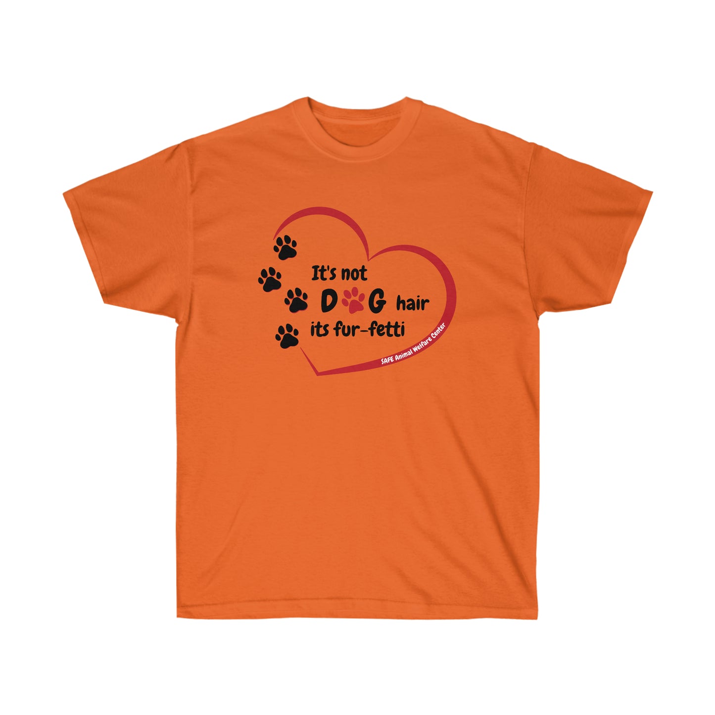 Not Dog Hair or Fur-fetti Unisex Ultra Cotton Tee