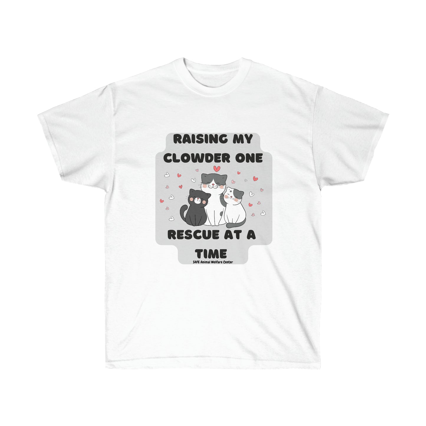 Raising my Clowder one cat at a time Unisex Ultra Cotton Tee