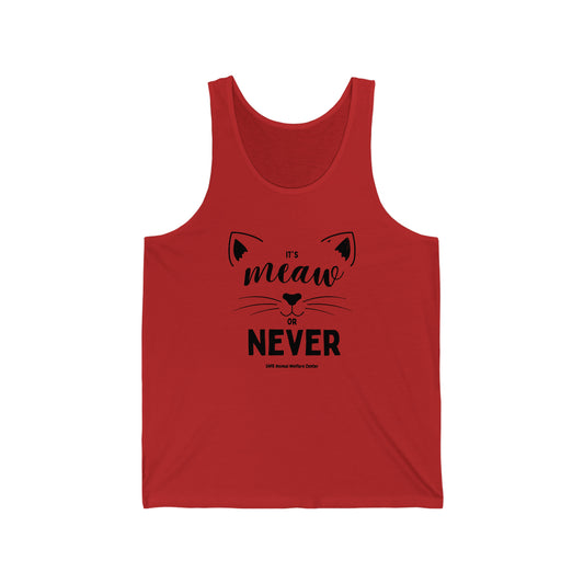 Meow or Never Unisex Jersey Tank