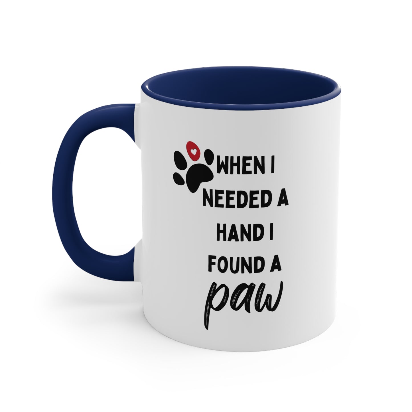 Do You Need a Paw? Mug, 11oz