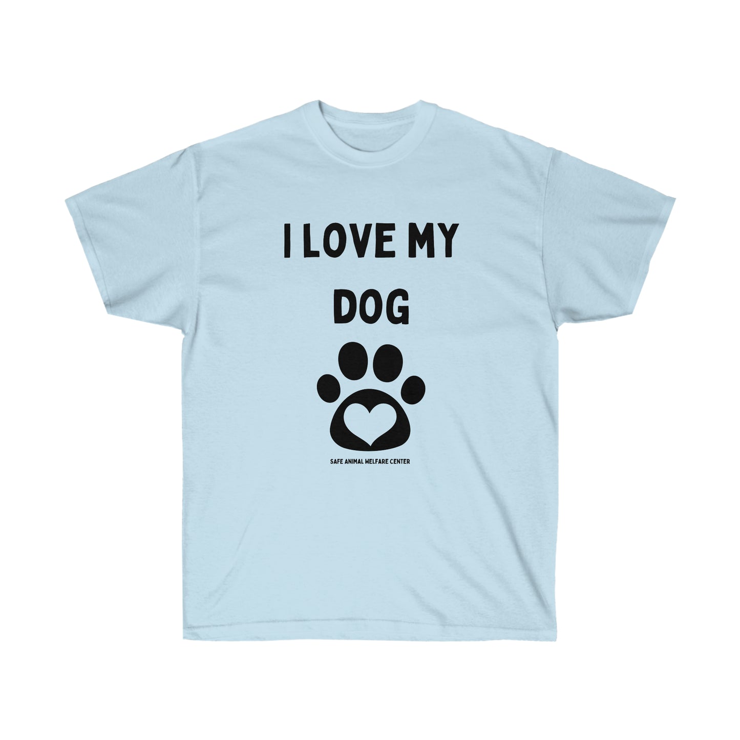 I Love My Dog Unisex Ultra Cotton Tee