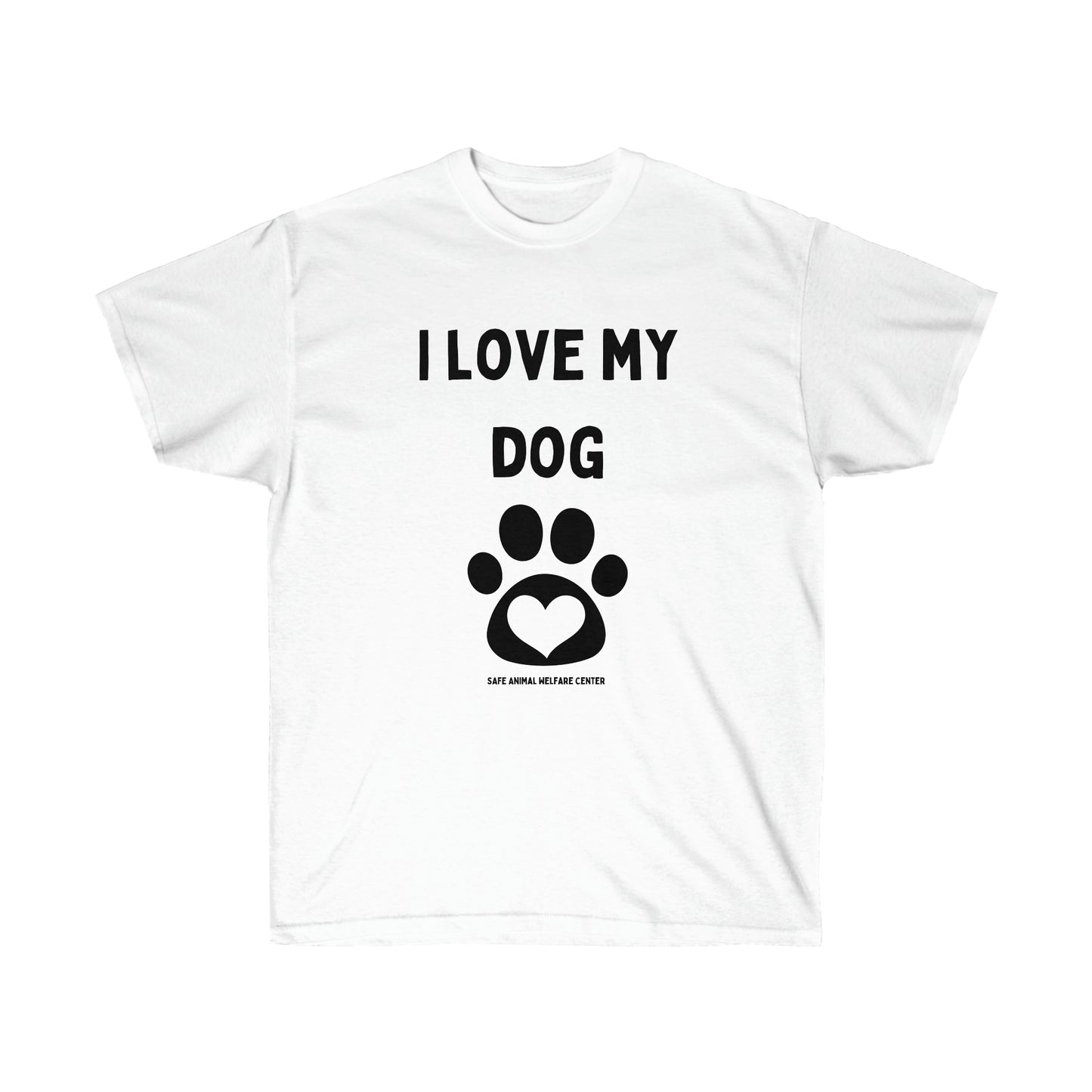 I Love My Dog Unisex Ultra Cotton Tee