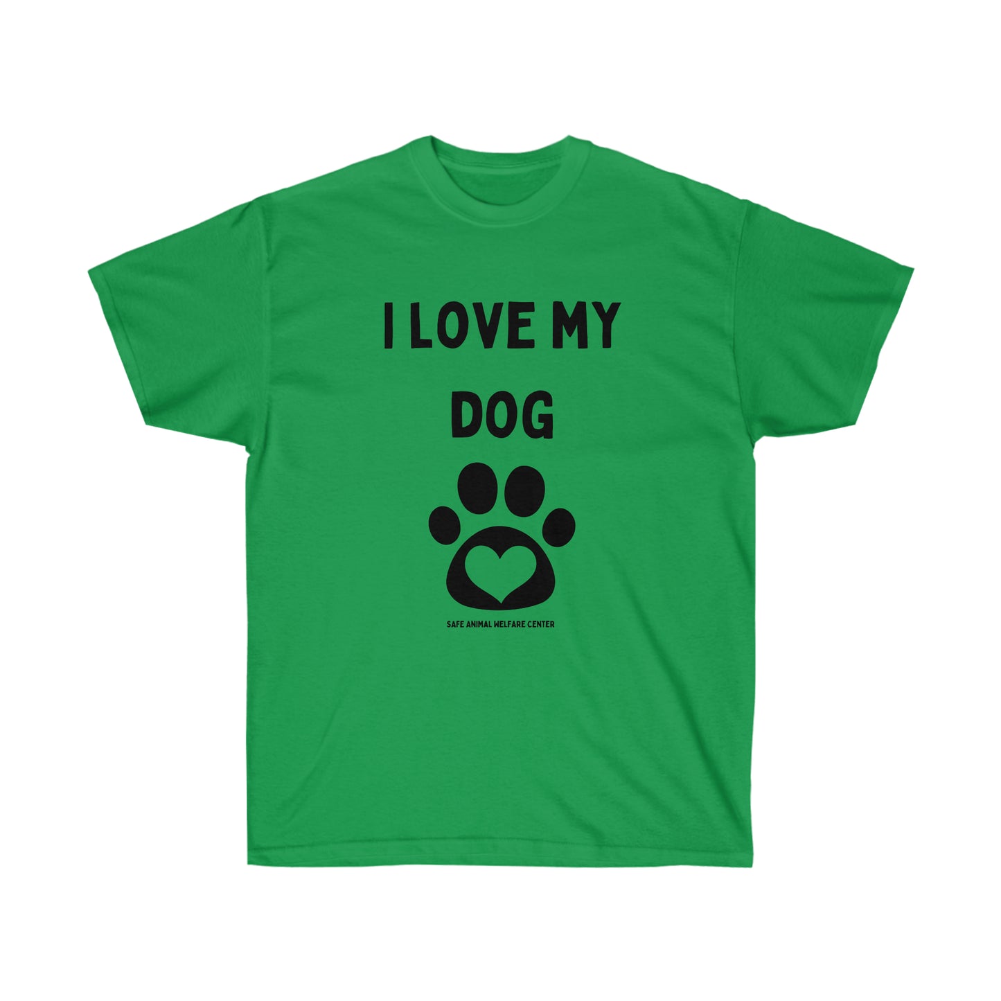 I Love My Dog Unisex Ultra Cotton Tee