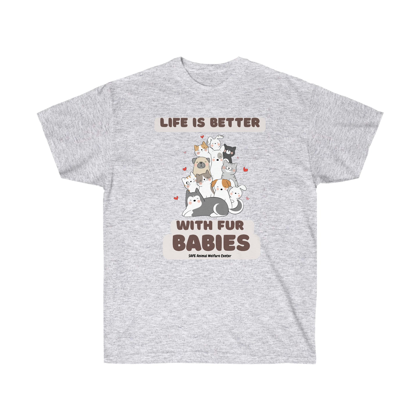 Life is better with fur babie Unisex Ultra Cotton Tee