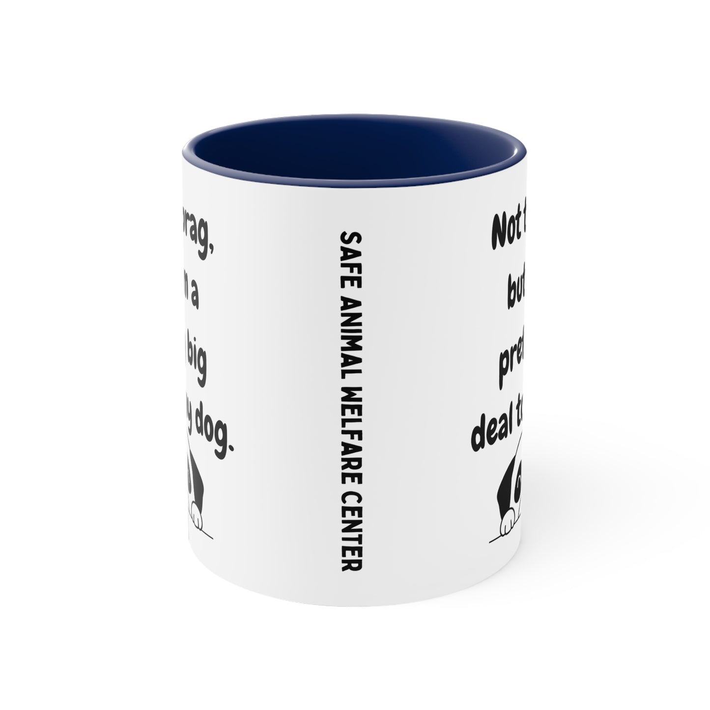 Your a Pretty Big Deal Mug, 11oz