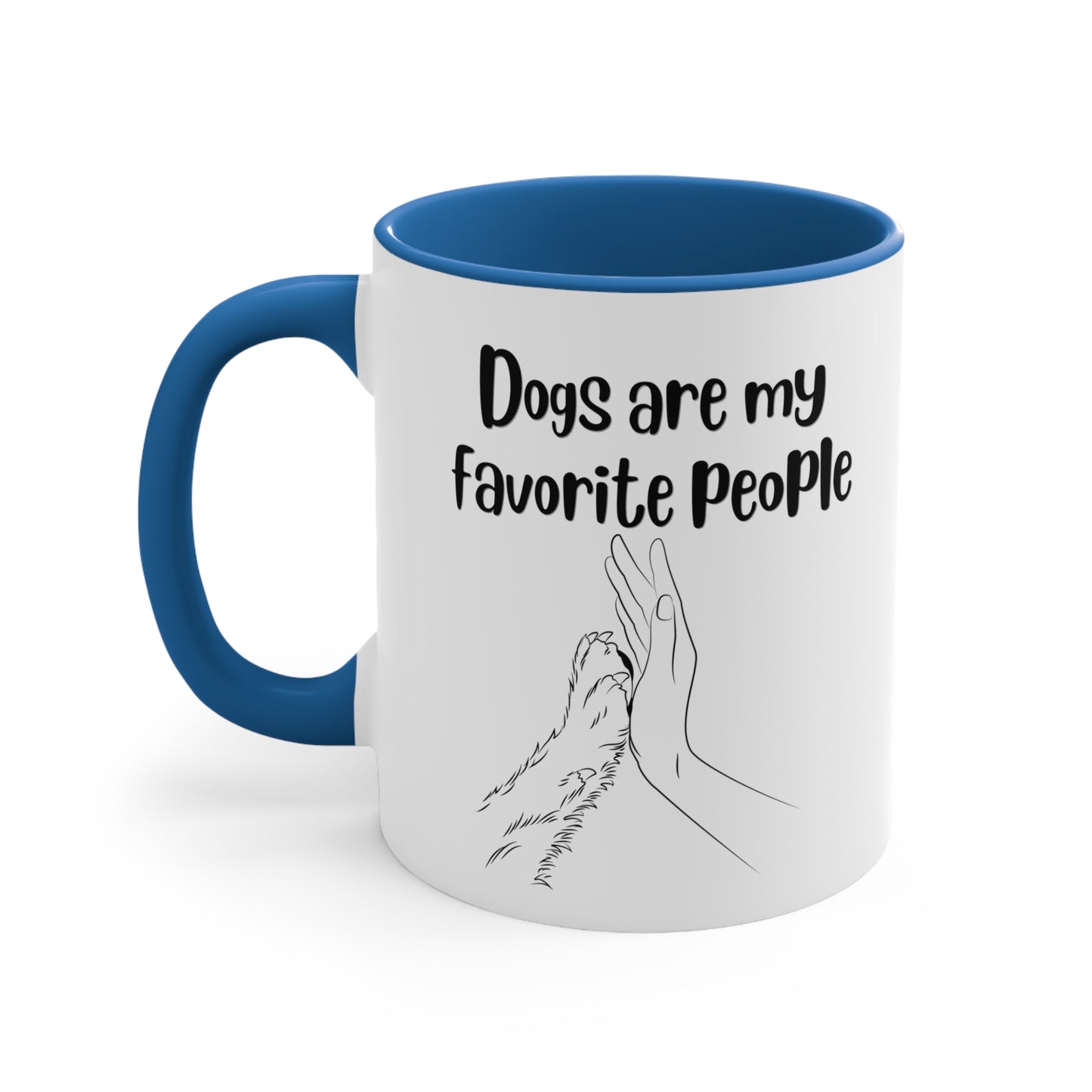 Dogs Are My Favorite Mug, 11oz