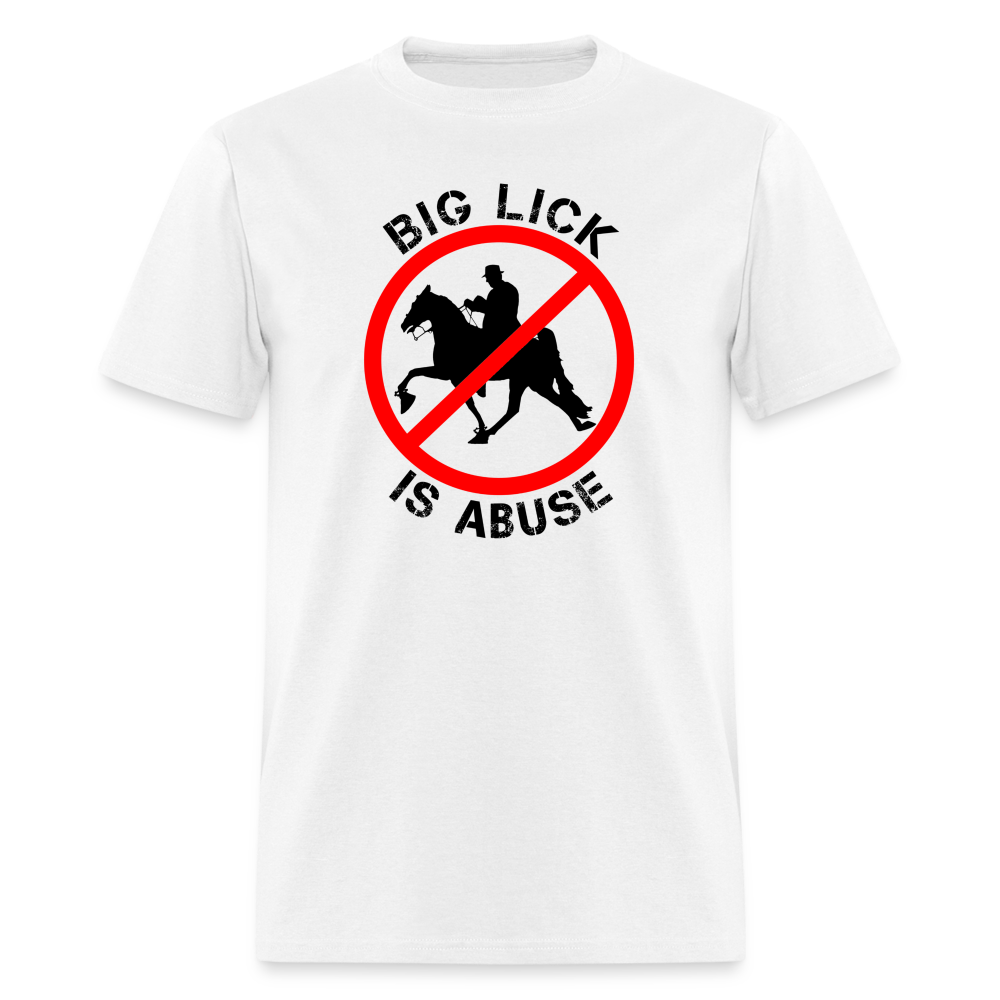 BIG LICK IS ABUSE - Unisex Classic T-Shirt - white